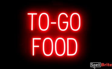 TO GO FOOD sign, featuring LED lights that look like neon TO GO FOOD signs