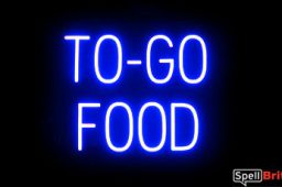 TO GO FOOD sign, featuring LED lights that look like neon TO GO FOOD signs