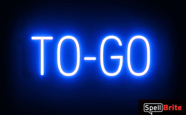 TO GO sign, featuring LED lights that look like neon TO GO signs
