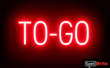 TO GO sign, featuring LED lights that look like neon TO GO signs