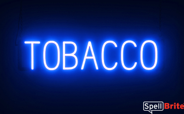 TOBACCO sign, featuring LED lights that look like neon TOBACCO signs