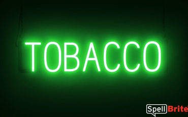 TOBACCO sign, featuring LED lights that look like neon TOBACCO signs