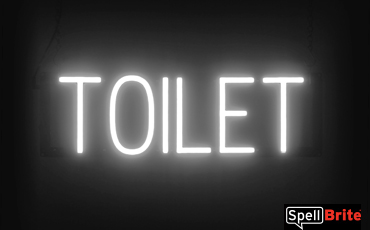 TOILET Sign – SpellBrite’s LED Sign Alternative to Neon TOILET Signs for Businesses in White