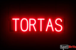 Tortas sign, featuring LED lights that look like neon Tortas signs