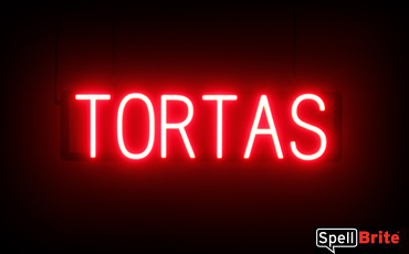 Tortas sign, featuring LED lights that look like neon Tortas signs