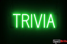 Trivia sign, featuring LED lights that look like neon Trivia signs