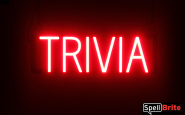 Trivia sign, featuring LED lights that look like neon Trivia signs