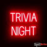 TRIVIA NIGHT Sign – SpellBrite’s LED Sign Alternative to Neon TRIVIA NIGHT Signs for Bars in Red