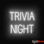 TRIVIA NIGHT sign, featuring LED lights that look like neon TRIVIA NIGHT signs