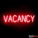 VACANCY sign, featuring LED lights that look like neon VACANCY signs