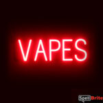 VAPES sign, featuring LED lights that look like neon VAPES signs