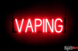 VAPING sign, featuring LED lights that look like neon VAPING signs