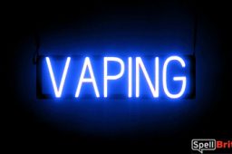 VAPING sign, featuring LED lights that look like neon VAPING signs