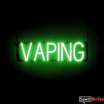 VAPING sign, featuring LED lights that look like neon VAPING signs