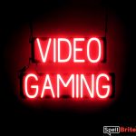 VIDEO GAMING sign, featuring LED lights that look like neon VIDEO GAMING signs