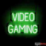 VIDEO GAMING sign, featuring LED lights that look like neon VIDEO GAMING signs