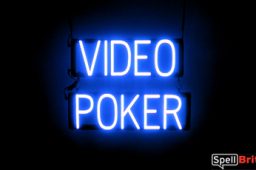 VIDEO POKER sign, featuring LED lights that look like neon VIDEO POKER signs