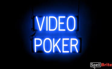 VIDEO POKER sign, featuring LED lights that look like neon VIDEO POKER signs