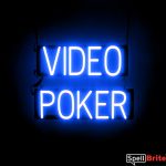 VIDEO POKER sign, featuring LED lights that look like neon VIDEO POKER signs