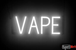 VAPE Sign – SpellBrite’s LED Sign Alternative to Neon VAPE Signs for Smoke Shops in White