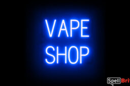 VAPE SHOP sign, featuring LED lights that look like neon VAPE SHOP signs