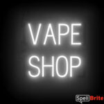 VAPE SHOP sign, featuring LED lights that look like neon VAPE SHOP signs