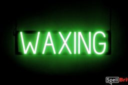 WAXING sign, featuring LED lights that look like neon WAXING signs