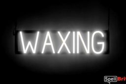 WAXING sign, featuring LED lights that look like neon WAXING signs