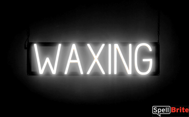 WAXING sign, featuring LED lights that look like neon WAXING signs