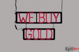 WE BUY GOLD LED signs that use click-together letters to make custom signs for your shop
