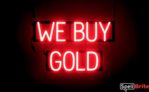 WE BUY GOLD LED illuminated signs that use click-together letters to make business signs