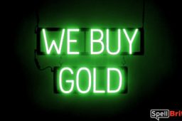 WE BUY GOLD sign, featuring LED lights that look like neon WE BUY GOLD signs