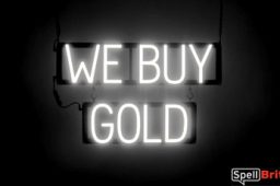 WE BUY GOLD sign, featuring LED lights that look like neon WE BUY GOLD signs