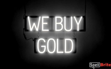 WE BUY GOLD sign, featuring LED lights that look like neon WE BUY GOLD signs