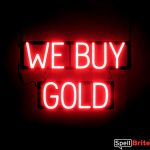 WE BUY GOLD LED illuminated signs that use changeable letters to make window signs
