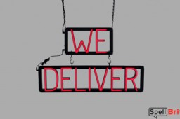 WE DELIVER LED sign that looks like neon signs for your restaurant