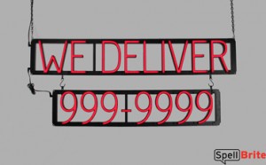 WE DELIVER - phone number LED signs that use changeable letters to make personalized signs
