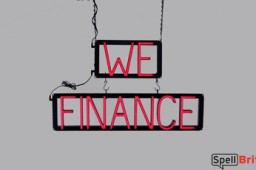 WE FINANCE LED sign that looks like neon signs for your business