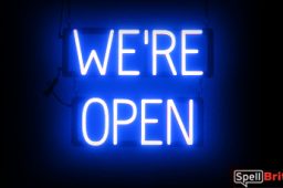 WERE OPEN sign, featuring LED lights that look like neon WERE OPEN signs