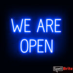 WE ARE OPEN sign, featuring LED lights that look like neon WE ARE OPEN signs