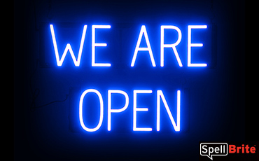 WE ARE OPEN sign, featuring LED lights that look like neon WE ARE OPEN signs