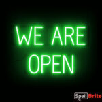 WE ARE OPEN sign, featuring LED lights that look like neon WE ARE OPEN signs