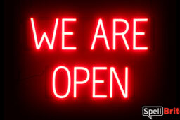 WE ARE OPEN sign, featuring LED lights that look like neon WE ARE OPEN signs