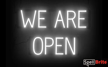 WE ARE OPEN sign, featuring LED lights that look like neon WE ARE OPEN signs