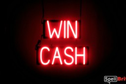 WIN CASH lighted LED signs that look like neon signage for your business