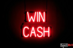 WIN CASH sign, featuring LED lights that look like neon WIN CASH signs