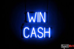 WIN CASH sign, featuring LED lights that look like neon WIN CASH signs
