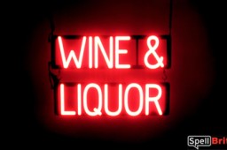 WINE & LIQUOR sign, featuring LED lights that look like neon WINE & LIQUOR signs