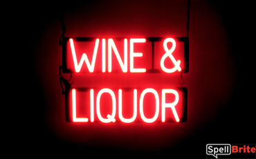 WINE & LIQUOR sign, featuring LED lights that look like neon WINE & LIQUOR signs