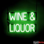 WINE LIQUOR sign, featuring LED lights that look like neon WINE LIQUOR signs